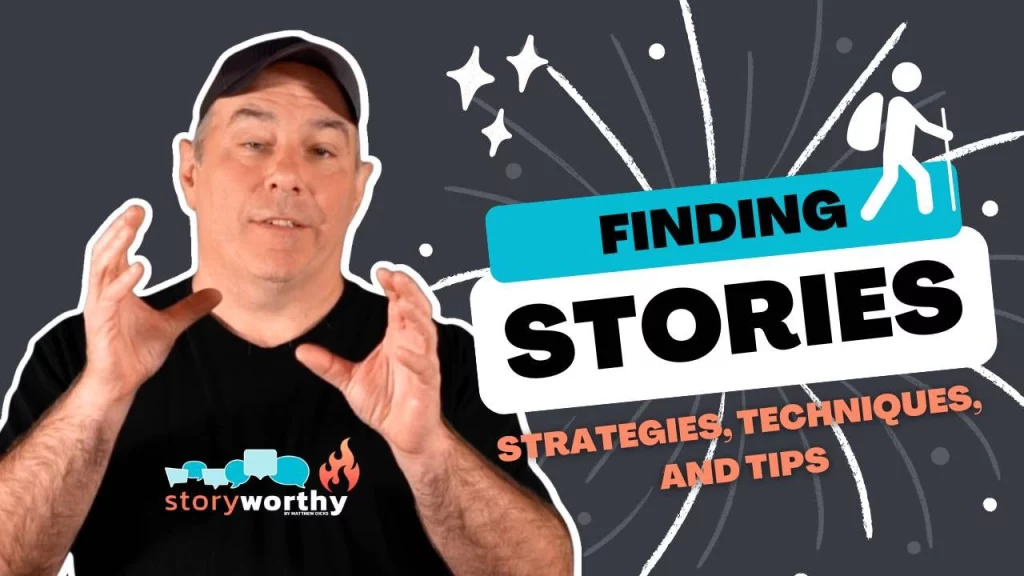 Matthew Dicks – Finding Stories