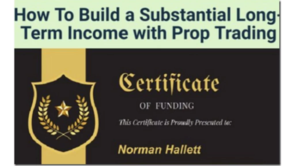 How To Build a Substantial Long-Term Income with Prop Trading – Norman Hallett – The Discipline Trader